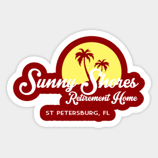 Sunny Shores Retirement Home Sticker